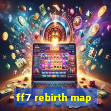 ff7 rebirth map